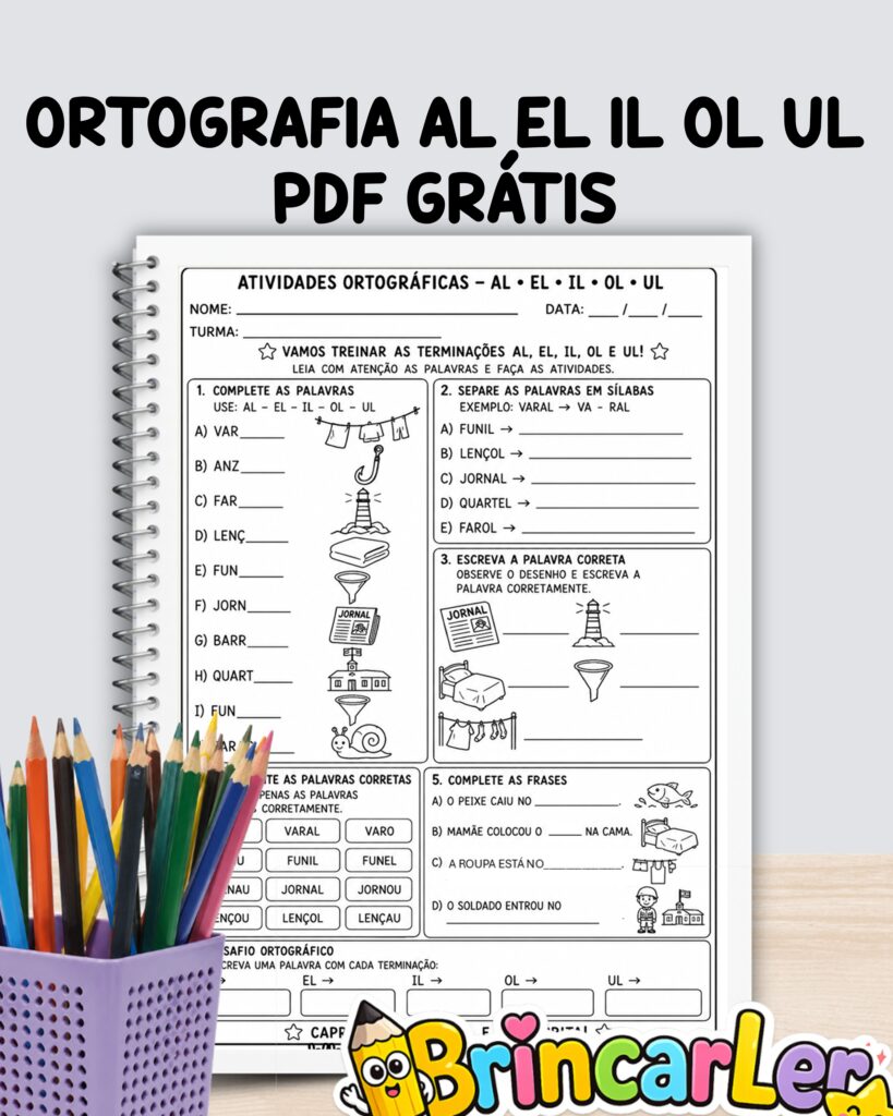 Atividades Ortográficas com AL EL IL OL UL 1 ORTOGRAFIA